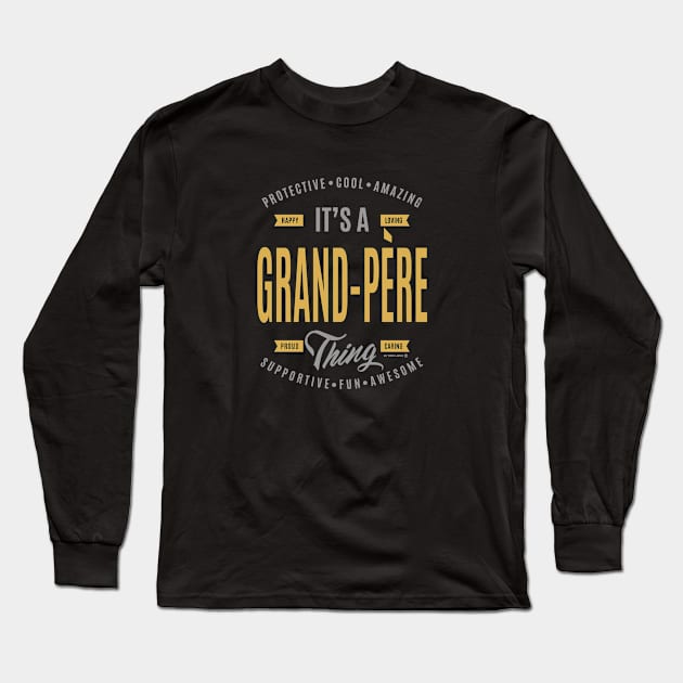 Grand-Père Long Sleeve T-Shirt by C_ceconello